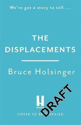 The Displacements 1