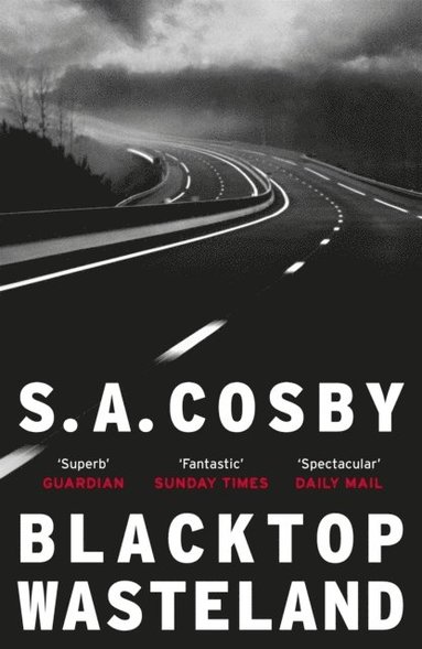 S. A. Cosby - Blacktop Wasteland, Häftad
