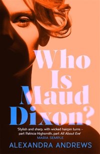 bokomslag Who is Maud Dixon?