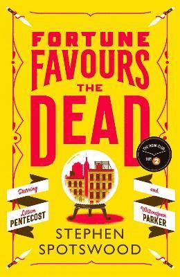 Stephen Spotswood - Fortune Favours the Dead, Inbunden