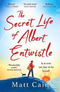 bokomslag The Secret Life of Albert Entwistle
