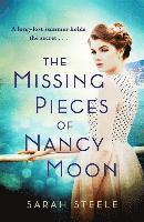 bokomslag The Missing Pieces of Nancy Moon: The most heartbreaking, uplifting read of the year