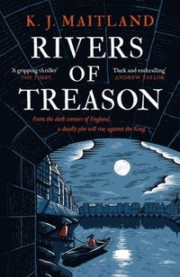bokomslag Rivers of Treason: Daniel Pursglove 3