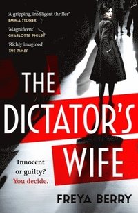 bokomslag The Dictator's Wife