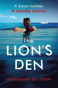 bokomslag The Lion's Den: The 'impossible to put down' must-read gripping thriller of 2020