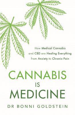 Cannabis is Medicine 1