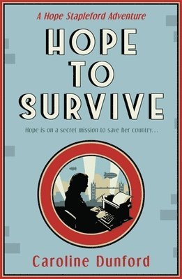 bokomslag Hope to Survive (Hope Stapleford Adventure 2)