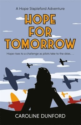 bokomslag Hope for Tomorrow (Hope Stapleford Adventure 3)