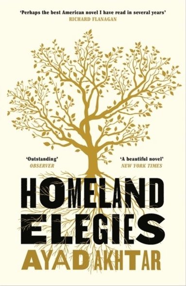 Ayad Akhtar - Homeland Elegies, Häftad