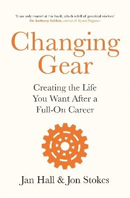 Jan Hall, Jon Stokes - Changing Gear, Häftad