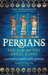 bokomslag Persians: The Age of The Great Kings