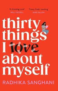 bokomslag Thirty Things I Love About Myself