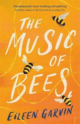 Eileen Garvin - Music of Bees, Häftad