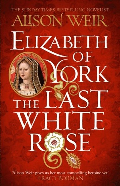 bokomslag Elizabeth of York: The Last White Rose