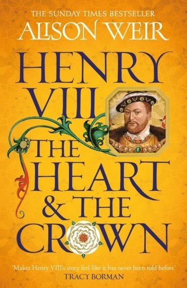 bokomslag Henry VIII: The Heart and the Crown