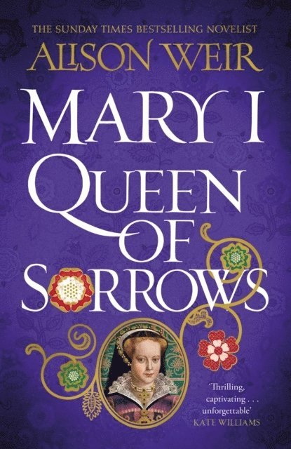 Mary I: Queen Of Sorrows 1