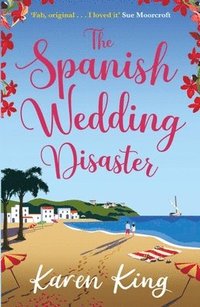 bokomslag The Spanish Wedding Disaster