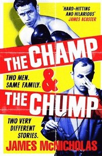 bokomslag The Champ & The Chump