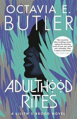 Octavia E. Butler - Adulthood Rites, Häftad