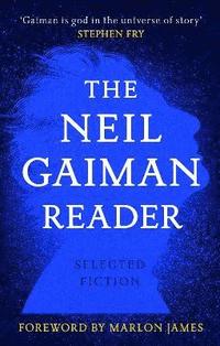 bokomslag The Neil Gaiman Reader