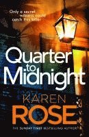 Karen Rose - Quarter to Midnight, Häftad