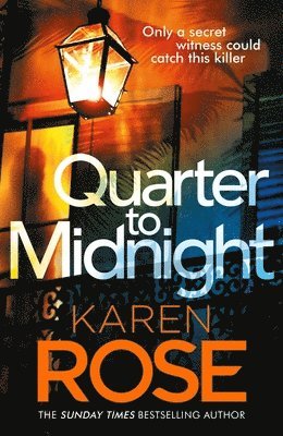 Karen Rose - Quarter to Midnight, Häftad