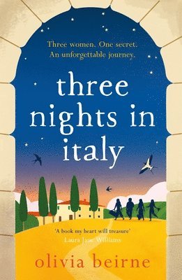 bokomslag Three Nights in Italy: a hilarious and heart-warming story of love, second chances and the importance of not taking life for granted