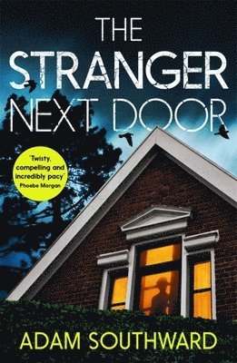 Adam Southward - Stranger Next Door, Häftad