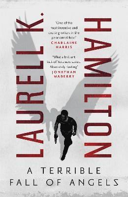 Laurell K. Hamilton - Terrible Fall of Angels, Häftad