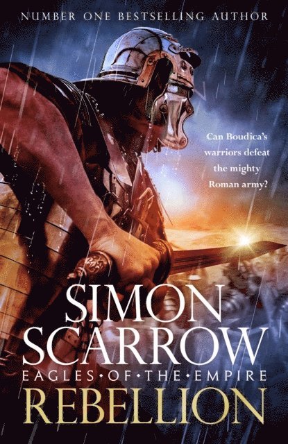 Simon Scarrow - Rebellion (Eagles of the Empire 22), Inbunden