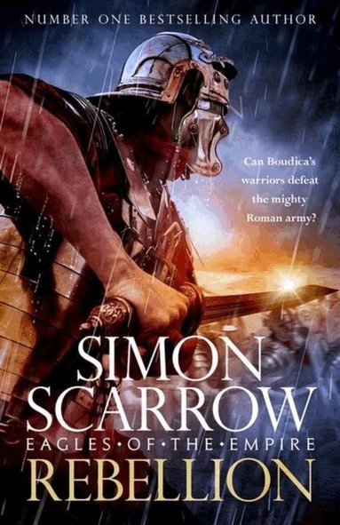 Simon Scarrow - Rebellion (Eagles of the Empire 22), Häftad