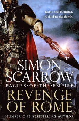 Simon Scarrow - Revenge of Rome (Eagles of the Empire 23), Häftad