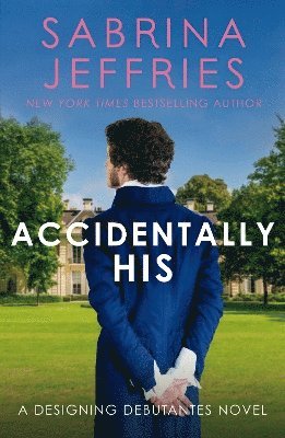 Sabrina Jeffries - Accidentally His, Häftad