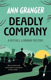 bokomslag Deadly Company (Mitchell & Markby 16)