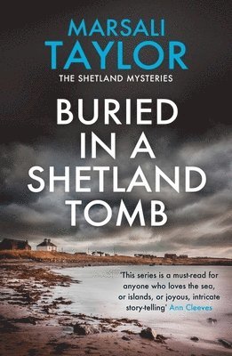 Buried in a Shetland Tomb 1