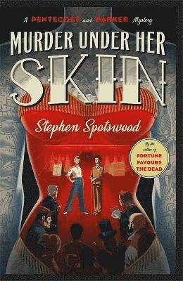 Stephen Spotswood - Murder Under Her Skin, Häftad