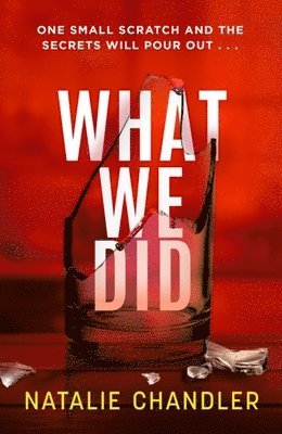 Natalie Chandler - What We Did, Häftad