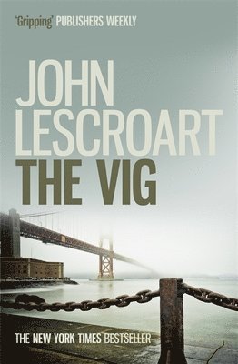 John Lescroart - Vig (Dismas Hardy series, book 2), Häftad