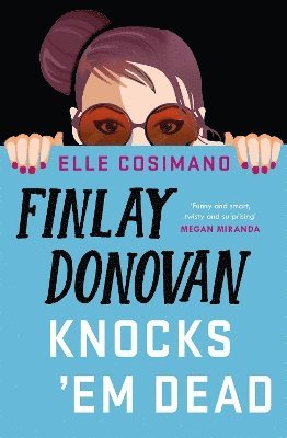 Elle Cosimano - Finlay Donovan Knocks 'Em Dead, Häftad