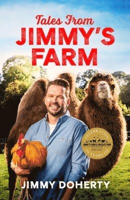 Jimmy Doherty - Tales from Jimmy's Farm: A heartwarming celebration of nature, the changing seasons and a hugely popular wildlife park - as seen on ITV's 'Jimmy and Shivi's Farmhouse Breakfast'., Inbunden