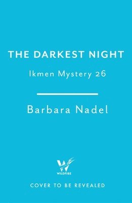 The Darkest Night (Ikmen Mystery 26) 1