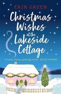 bokomslag Christmas Wishes at the Lakeside Cottage