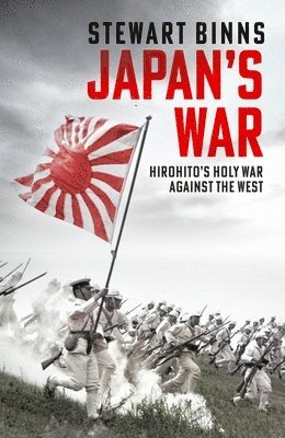 Stewart Binns - Japan's War, Häftad