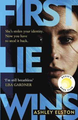 Ashley Elston - First Lie Wins, Inbunden
