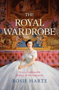 bokomslag The Royal Wardrobe