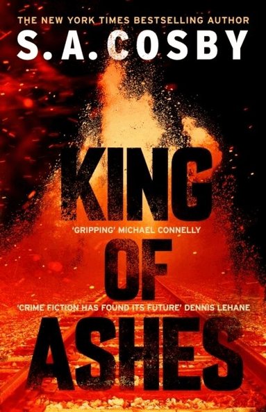 S. A. Cosby - King of Ashes, Häftad