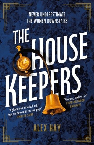Alex Hay - The Housekeepers, Häftad