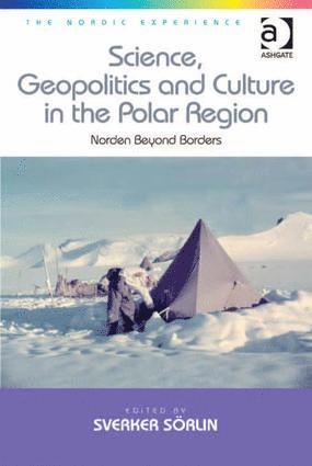 bokomslag Science, Geopolitics and Culture in the Polar Region