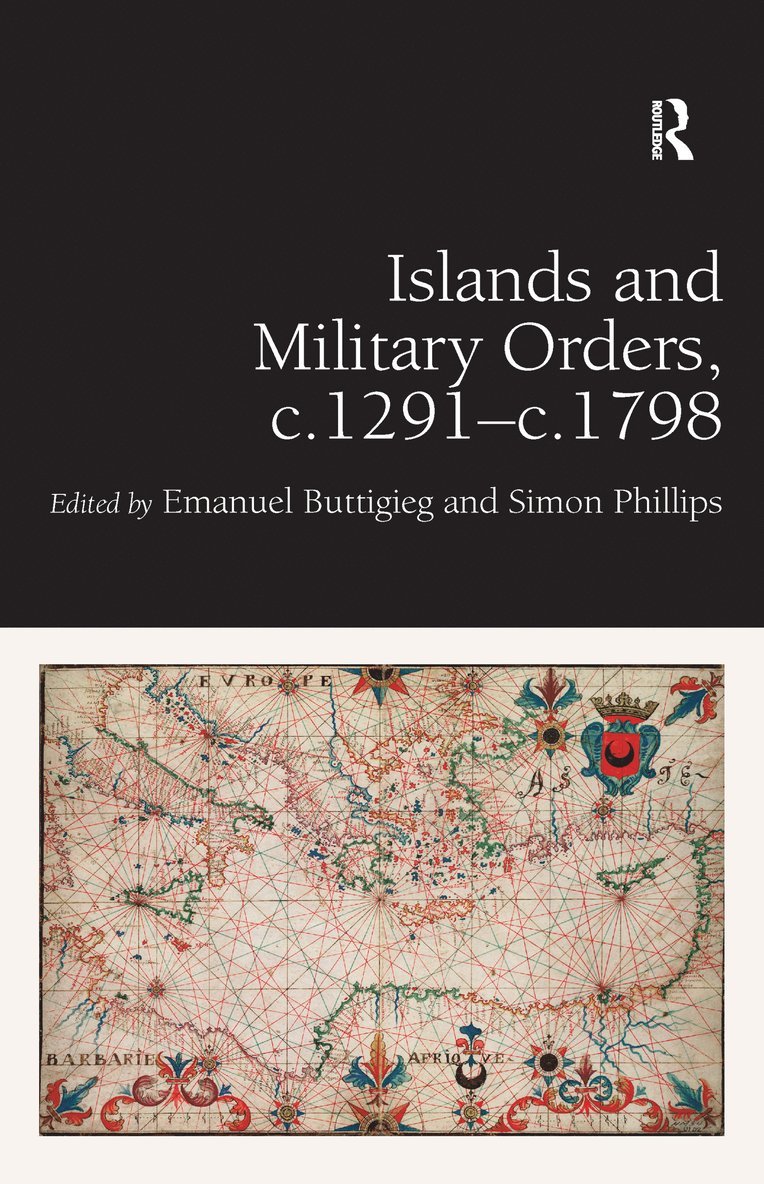 Islands and Military Orders, c.1291-c.1798