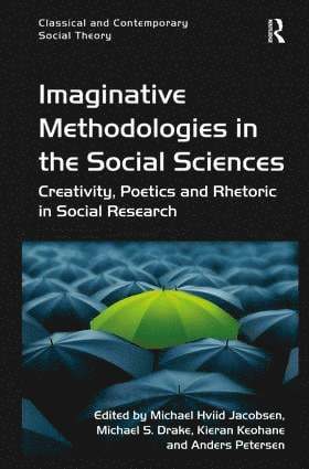 bokomslag Imaginative Methodologies in the Social Sciences